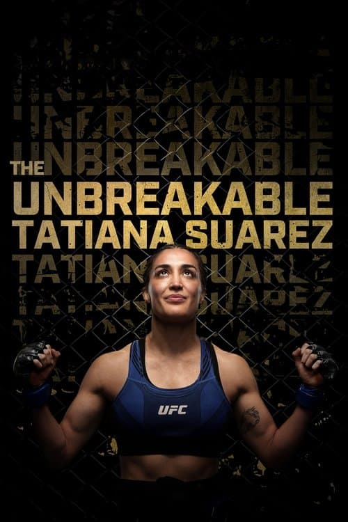 Poster for The Unbreakable Tatiana Suarez