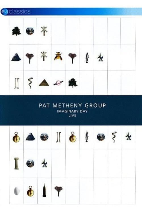Poster for Pat Metheny Group: Imaginary Day Live