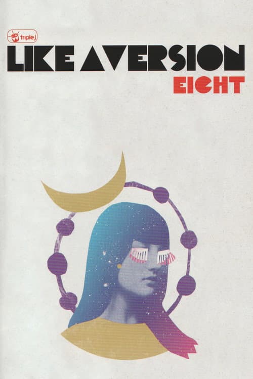 Poster for Triple J: Like A Version Eight