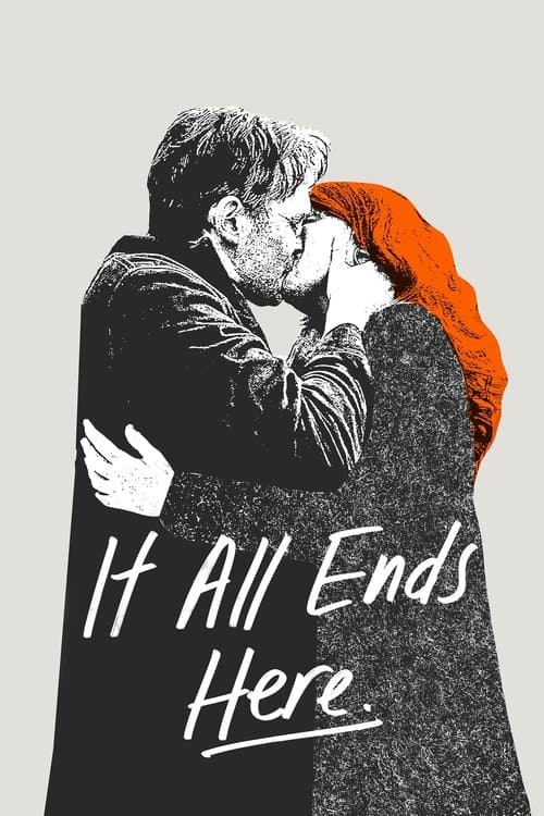 Poster for It All Ends Here