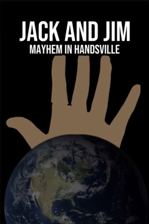 Poster for Jack and Jim: Mayhem in Handsville