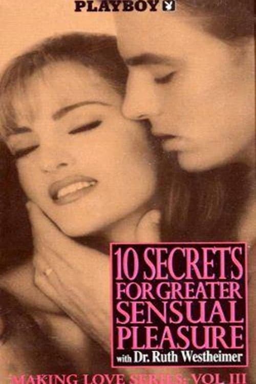 Постер до фільму «Playboy: Making Love Series - Vol. III: 10 Secrets For Greater Sensual Pleasure»