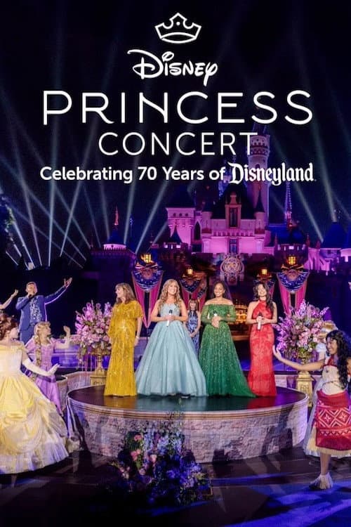 Poster for Disney Princess Concert: Celebrating 70 Years of Disneyland