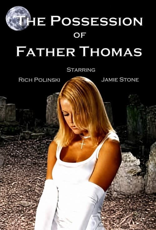 Poster for The Possession of Father Thomas