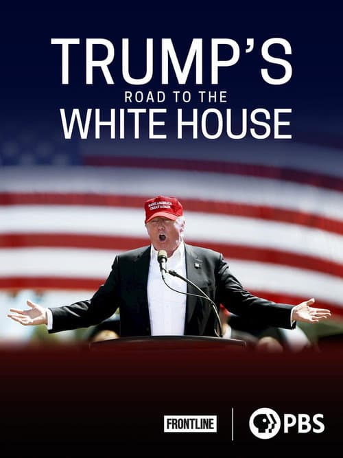 Poster for Trump's Road to the White House