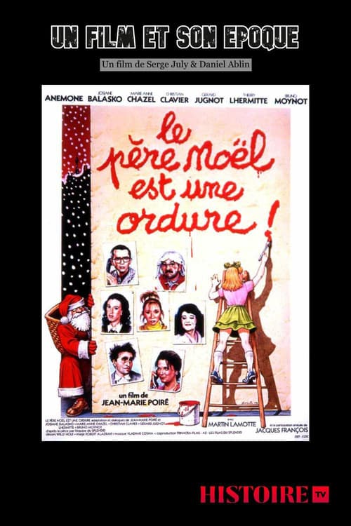 Poster for Il était une fois... Le Père Noël est une Ordure