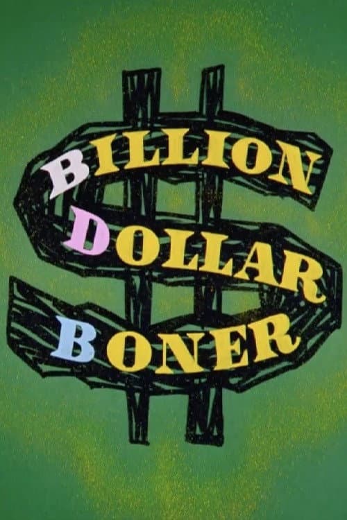 Poster for Billion Dollar Boner
