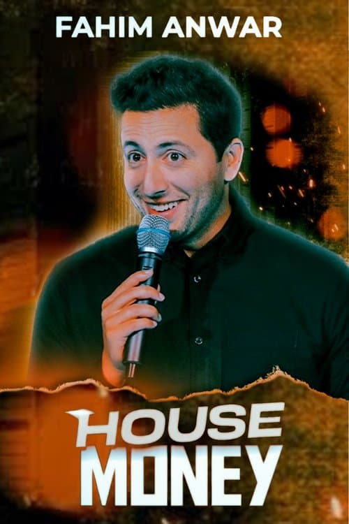 Poster for Fahim Anwar: House Money