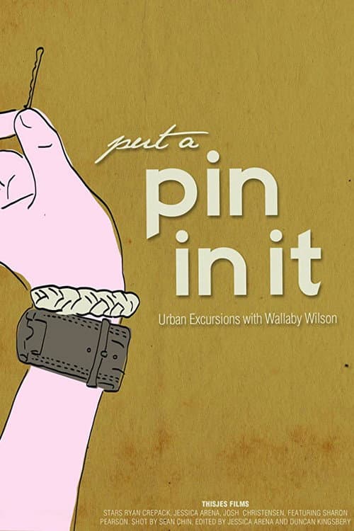 Poster for Put a Pin in It