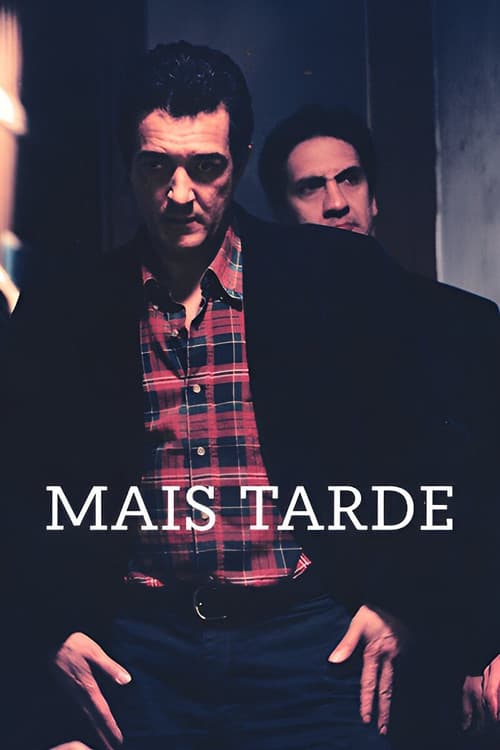 Poster for Mais Tarde