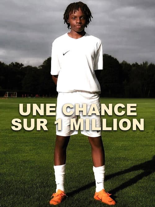 Poster for Une chance sur un million