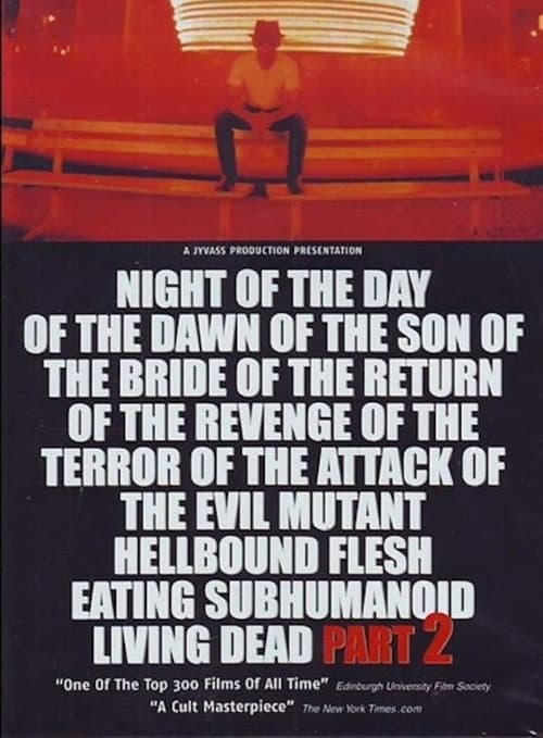 Poster for Night of the Day of the Dawn of the Son of the Bride of the Return of the Terror