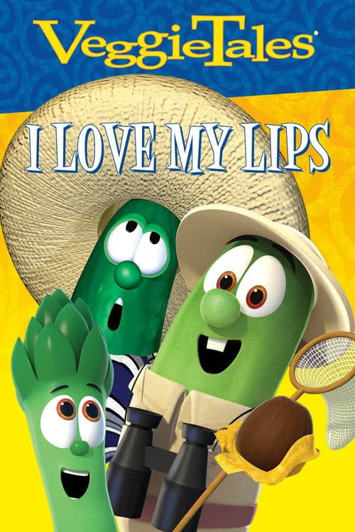 Poster for VeggieTales Sing Alongs: I Love My Lips