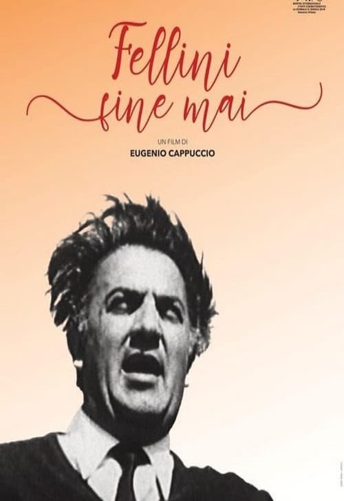 Poster for Fellini Never-Ending