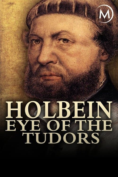 Poster for Holbein: Eye of the Tudors
