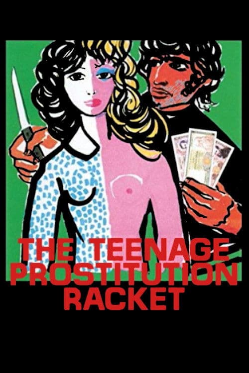 Постер до фільму «The Teenage Prostitution Racket»