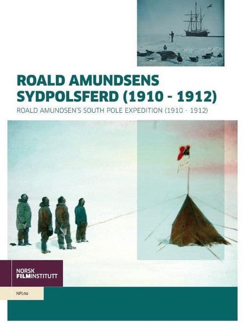 Poster for Roald Amundsen's South Pole Expedition