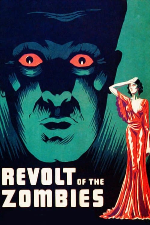 Постер до фільму «Revolt of the Zombies»