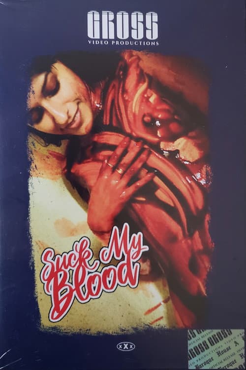 Poster for Suck My Blood