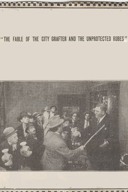 Poster for The Fable of the City Grafter and the Unprotected Rubes