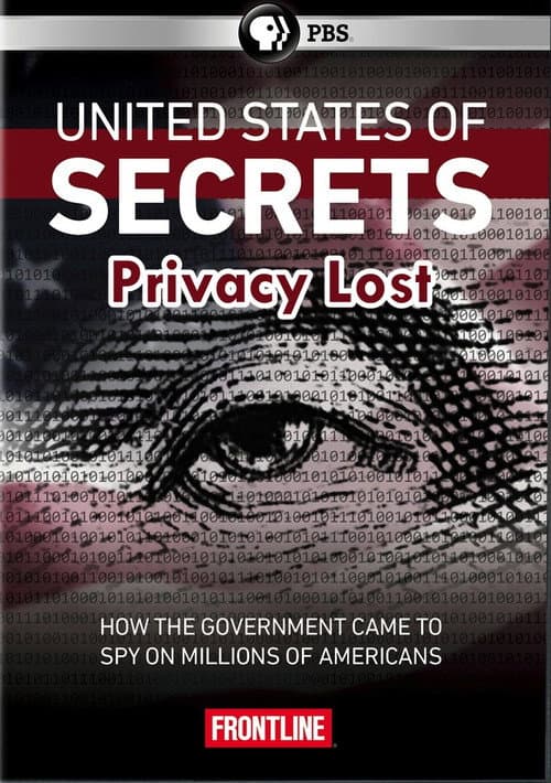 Постер до фільму «United States of Secrets (Part Two): Privacy Lost»