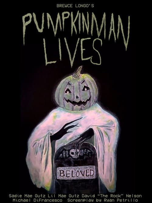 Poster for Pumpkinman Lives