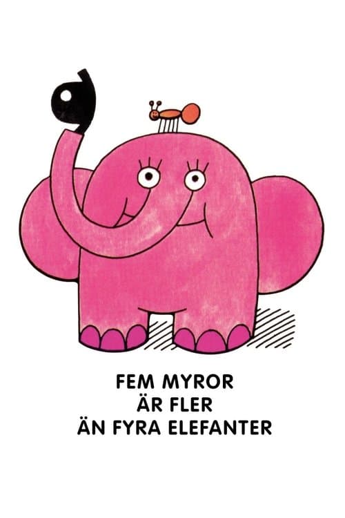 Poster for Fem myror är fler än fyra elefanter