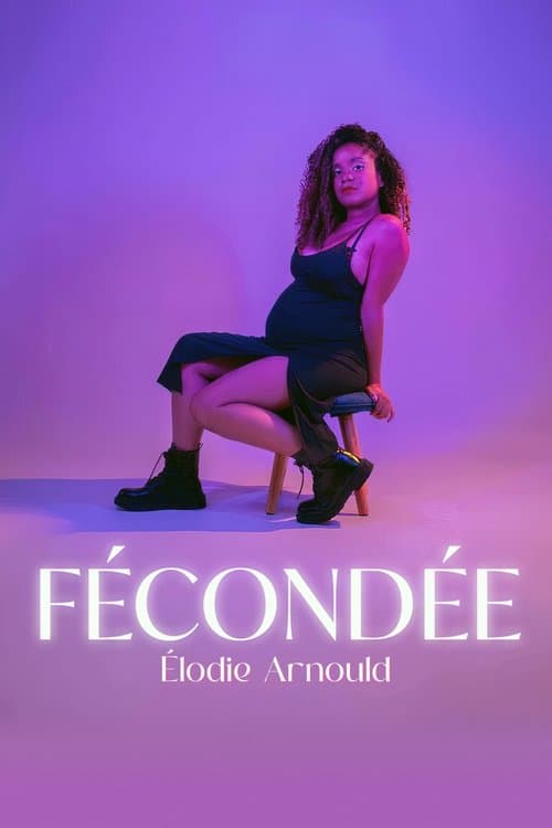 Poster for Élodie Arnould : Fécondée