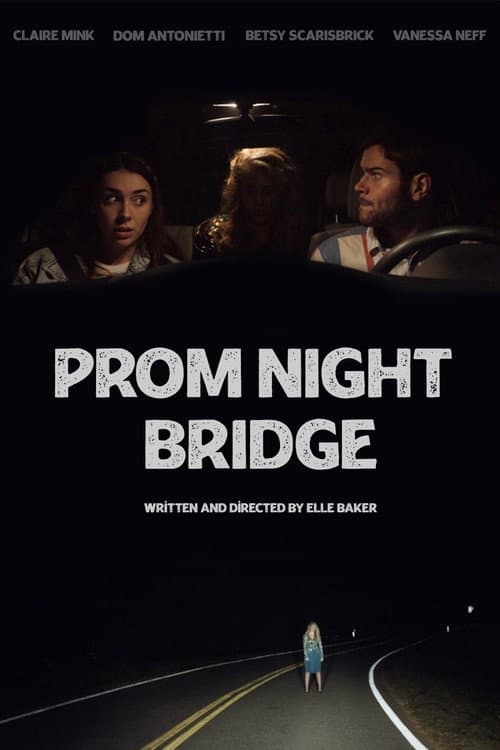 Poster for Prom Night Bridge