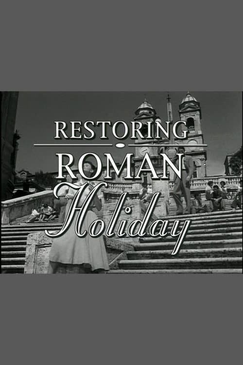 Poster for Restoring Roman Holiday
