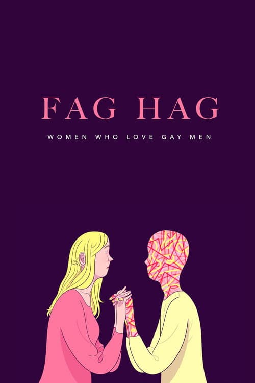 Poster for Fag Hags: Women Who Love Gay Men