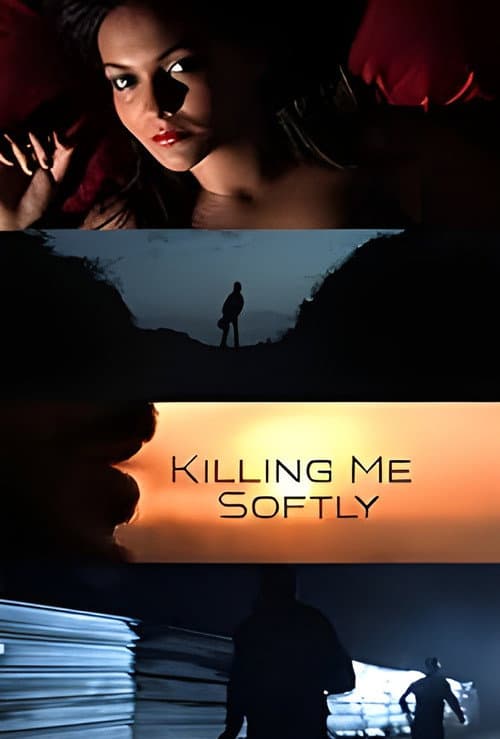 Poster for Killing Me Softly