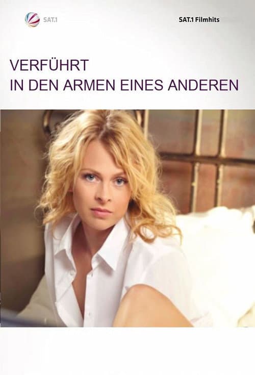 Poster for Verführt - In den Armen eines Anderen