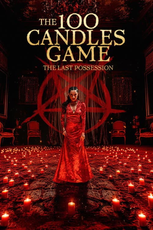Poster for 100 Candles Game: The Last Possession
