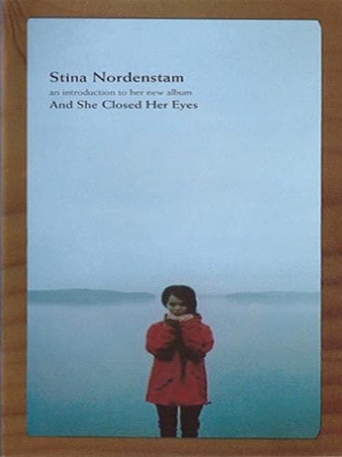 Poster for Stina Nordenstam – An Introduction to Her New Album "And She Closed Her Eyes"