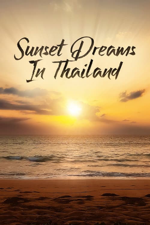 Poster for Sunset Dreams in Thailand