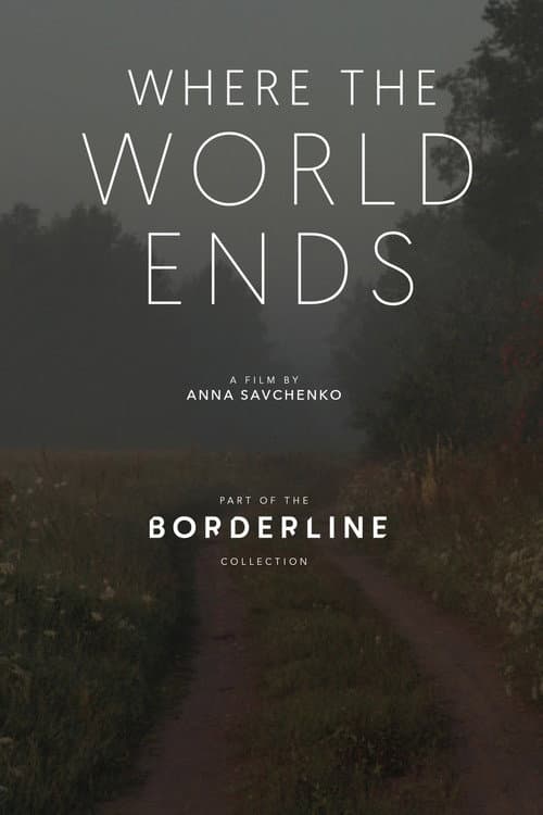 Poster for Where the World Ends