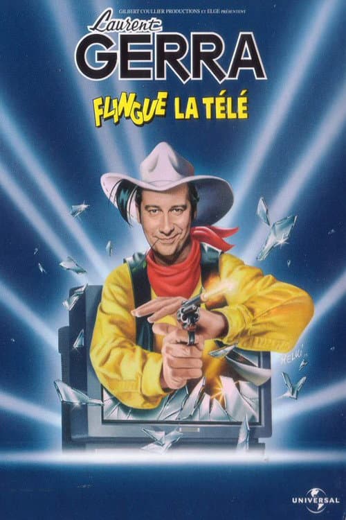 Poster for Laurent Gerra - Flingue la télé