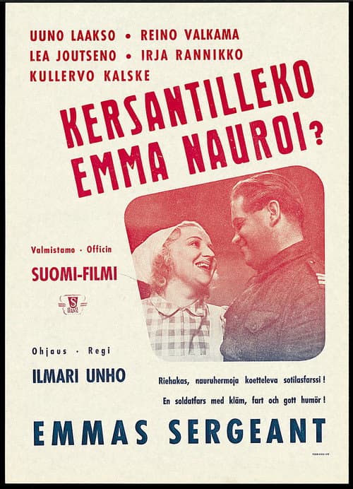 Poster for Kersantilleko Emma nauroi?