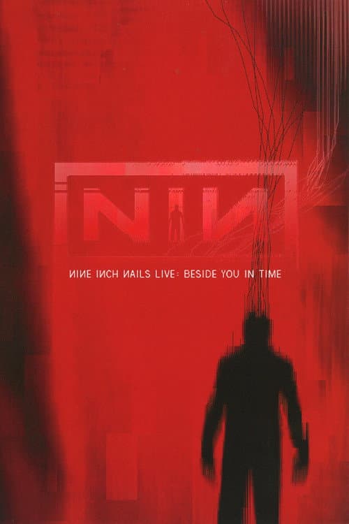 Poster for Nine Inch Nails: Beside You in Time