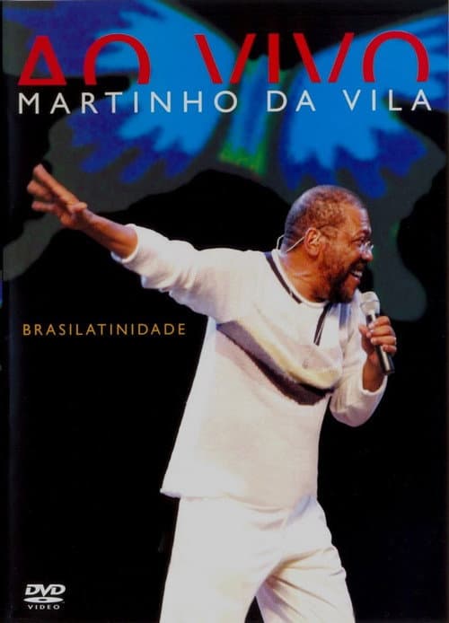 Poster for Martinho Da Vila – Brasilatinidade Ao Vivo