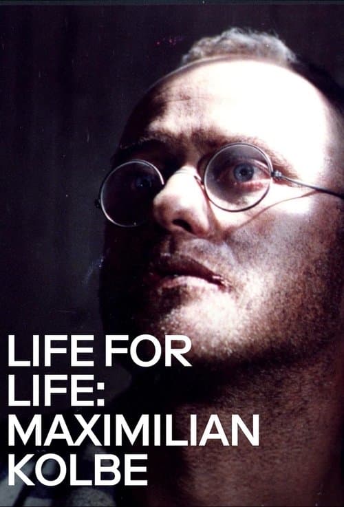 Poster for Life for Life: Maximilian Kolbe