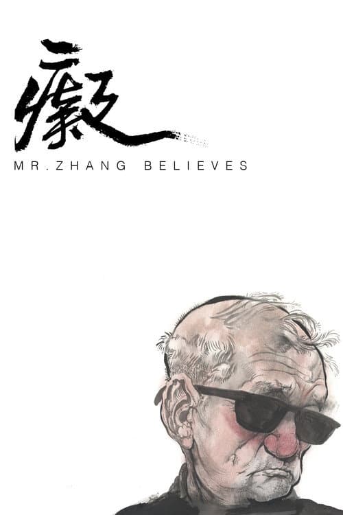 Poster for Mr. Zhang Believes