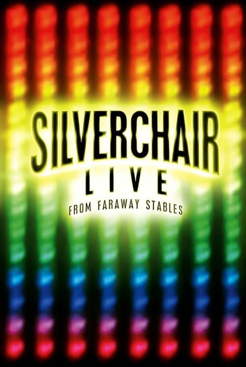 Poster for Silverchair: Live From Faraway Stables