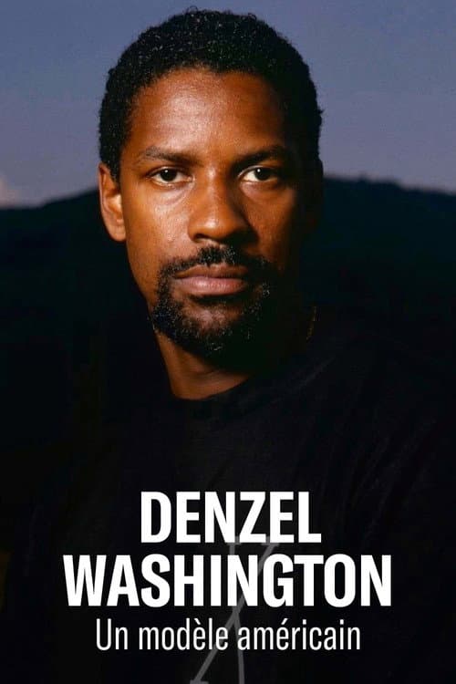Poster for Denzel Washington: A Model American