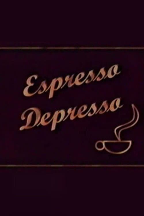 Poster for Espresso Depresso
