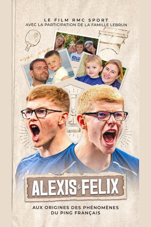 Poster for Alexis et Felix, aux origines des phénomènes du ping français
