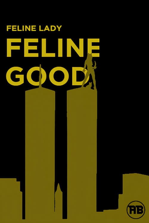 Poster for The Feline Lady: Feline Good