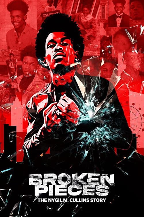 Poster for Broken Pieces: The Nygil M. Cullins Story