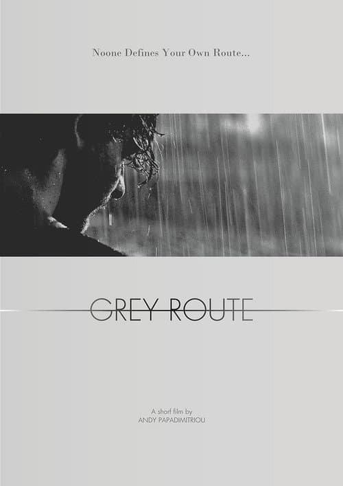 Poster for Grey route